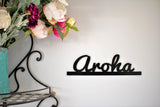 Aroha Sign